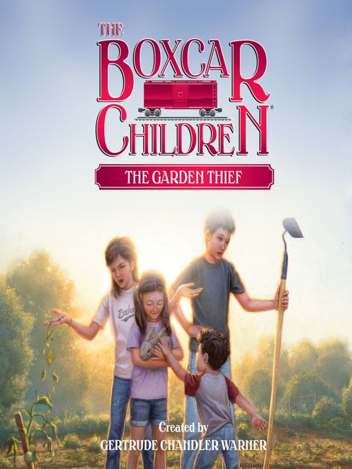 Gertrude Chandler Warner创作的The Garden Thief作品的详细信息 - 可供借阅
